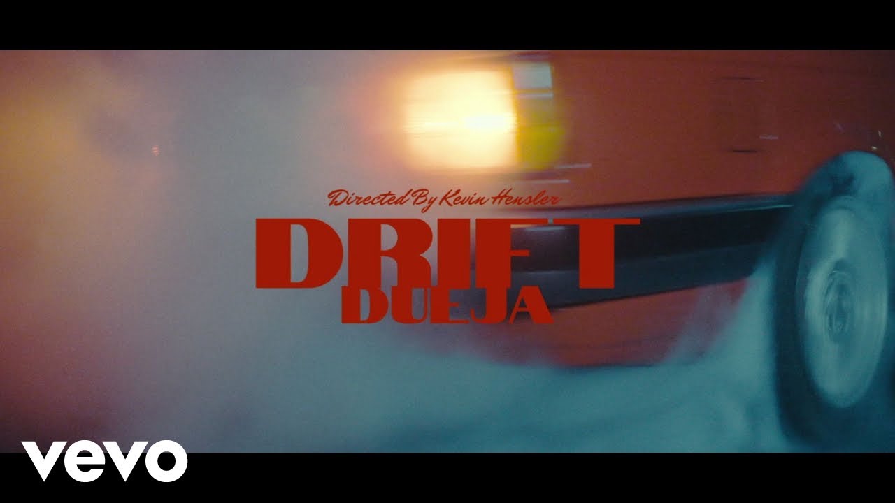 DUEJA - Drift (Official Music Video)