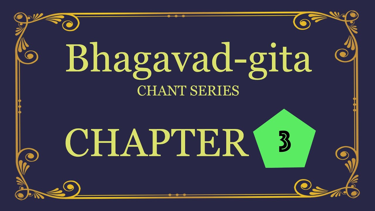 Bhagavad-gita Chant Series Chapter 3