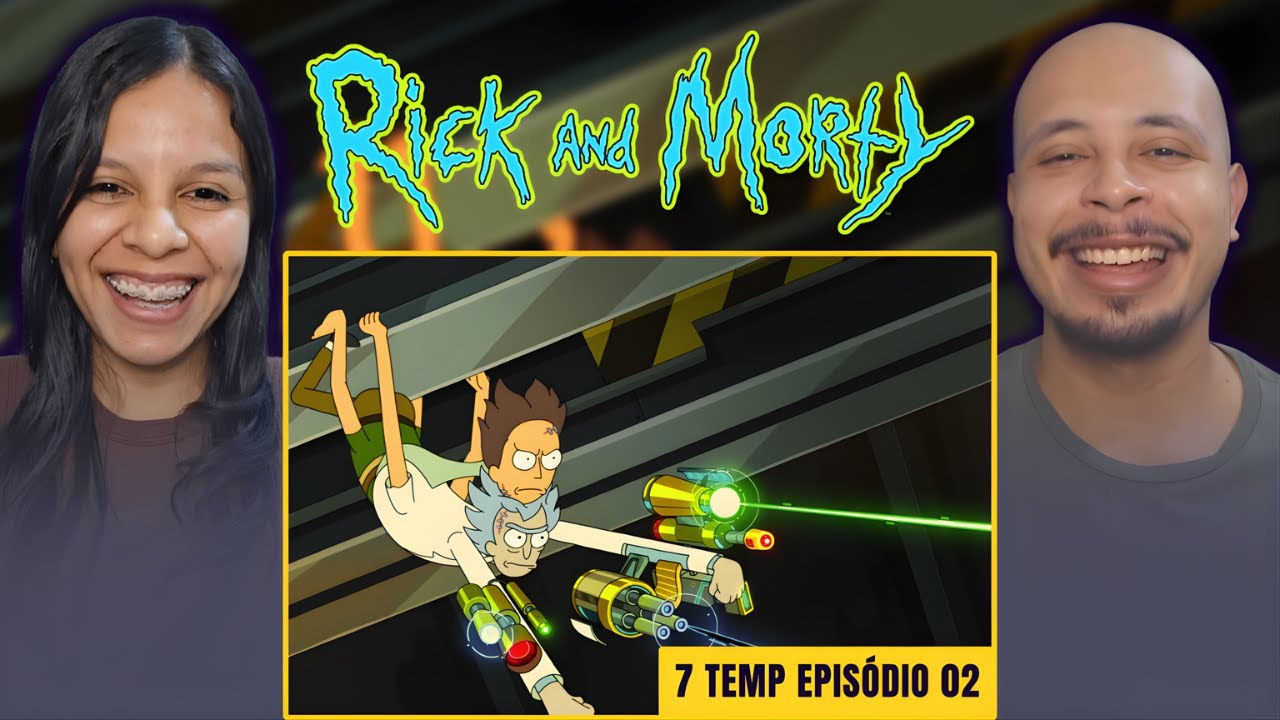 CASAL REACT: RICK AND MORTY 7T | CONHECEMOS O JERRICK. ELE É INSANO! | Episódio 2