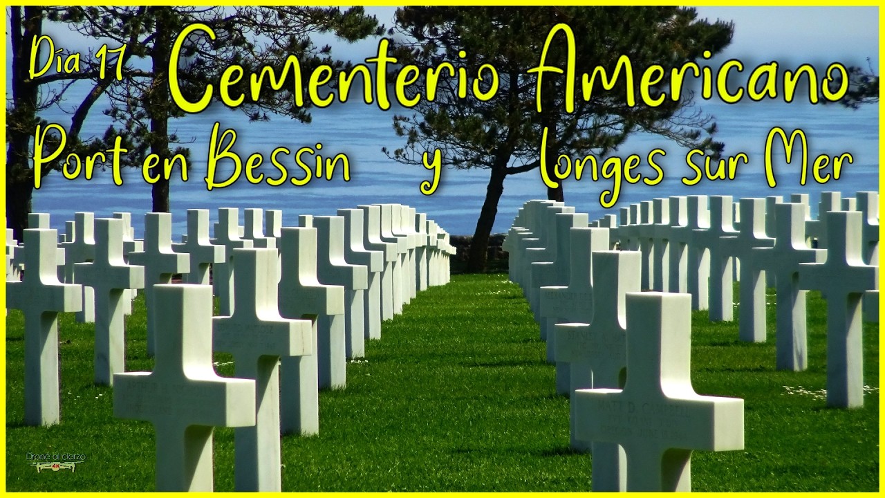 #127 Cementerio Americano de Normandía, roadtrip Francia, Bélgica y Países Bajos