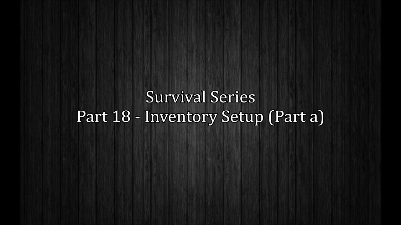 UE4 Survival Game - Inventory Setup (Part 18a)