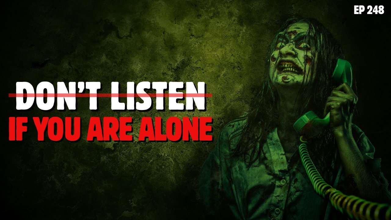 DON'T LISTEN, IF YOU ARE ALONE | Horror Tape 249