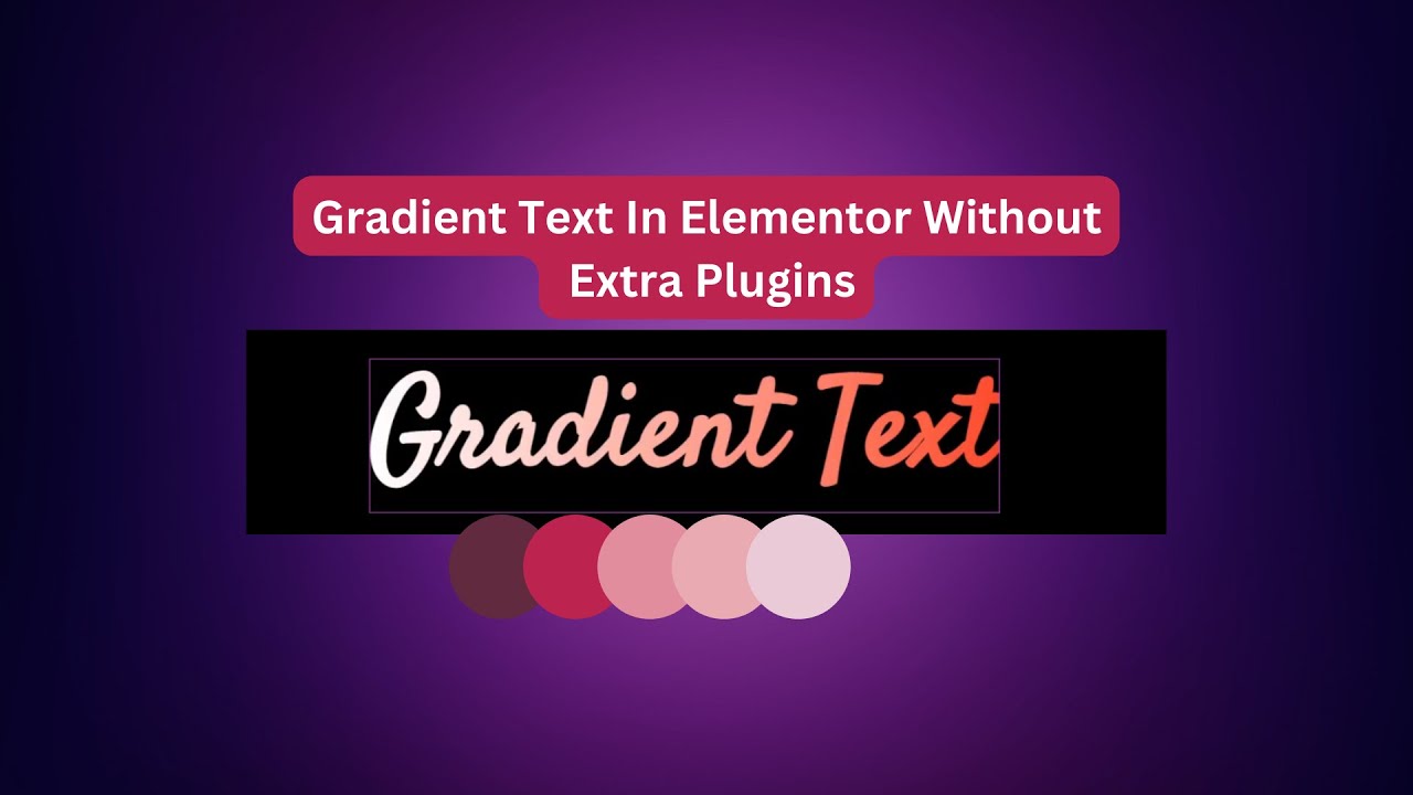 How To Create Gradient Text In Elementor Without Extra Plugins