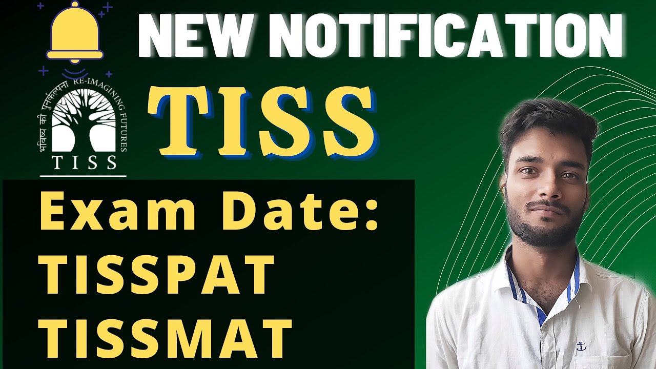 TISS 🛑  New Notification | TISSPAT TISSMAT DATE announced || Tissmat Tisspat Tissnet 2022 prepration