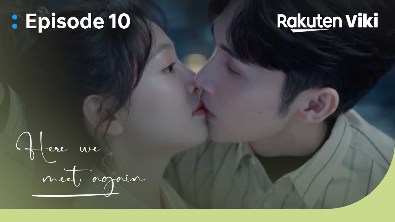 Here We Meet Again - EP10 | A Kiss Under the Stars | Chinese Drama