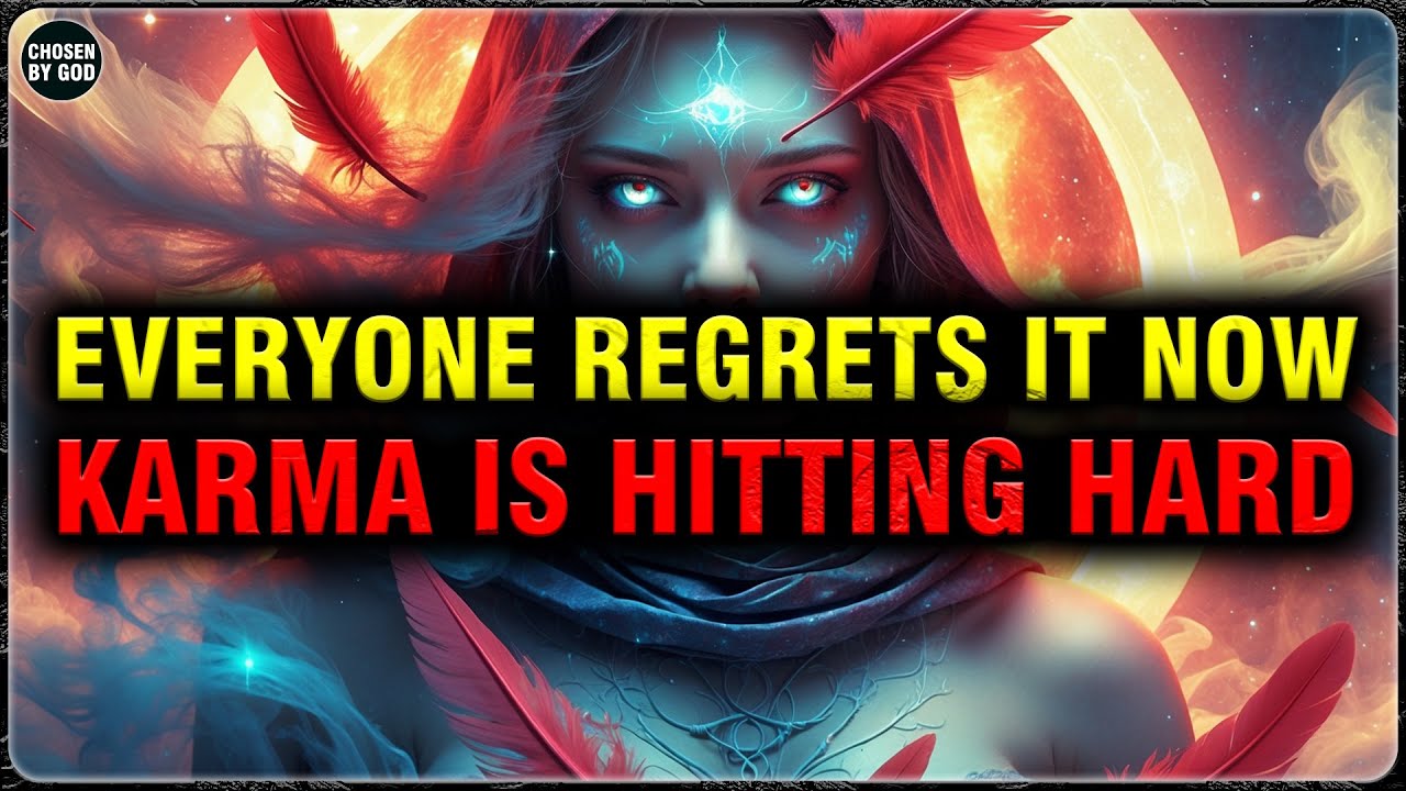 GOD'S CHOSEN ONES, EVERYONE INVOLVED IS GETTING KARMA... WISHING THEY HAD JUST LEFT YOU ALONE!