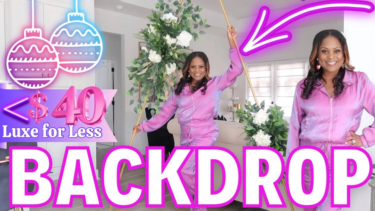 $38 DIY 8 Ft. Backdrop for Weddings and Events |EVENT PLANNING| LIVING LUXURIOUSLY FOR LESS