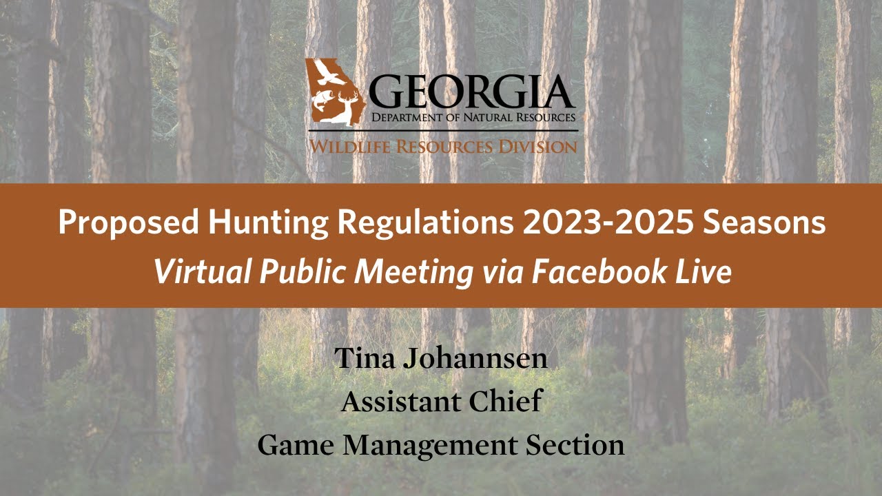 Proposed Hunting Regulation Changes 2023-2025 Seasons Virtual Public Meeting