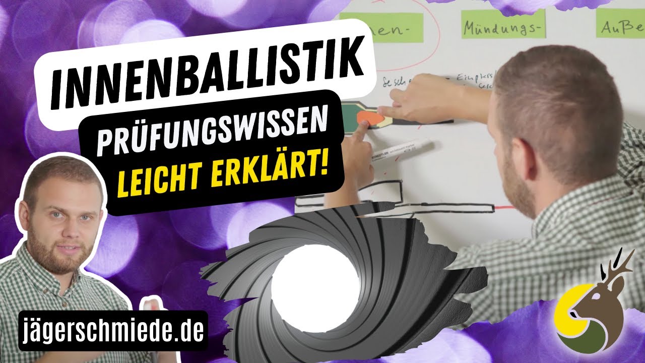 Ballistik - Innenballistik bei Jagdbüchsen! Gut vorbereitet auf die Jagdprüfung!
