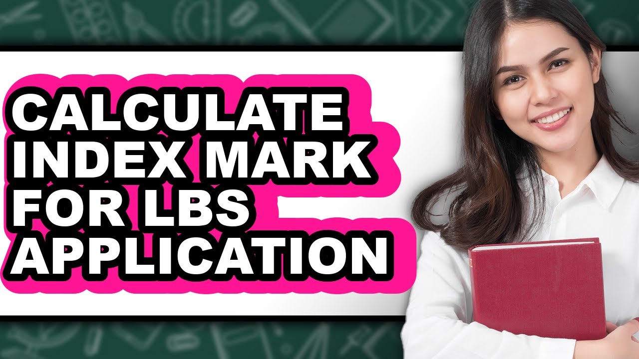 How to Calculate Index Mark for Lbs Application - Step by Step