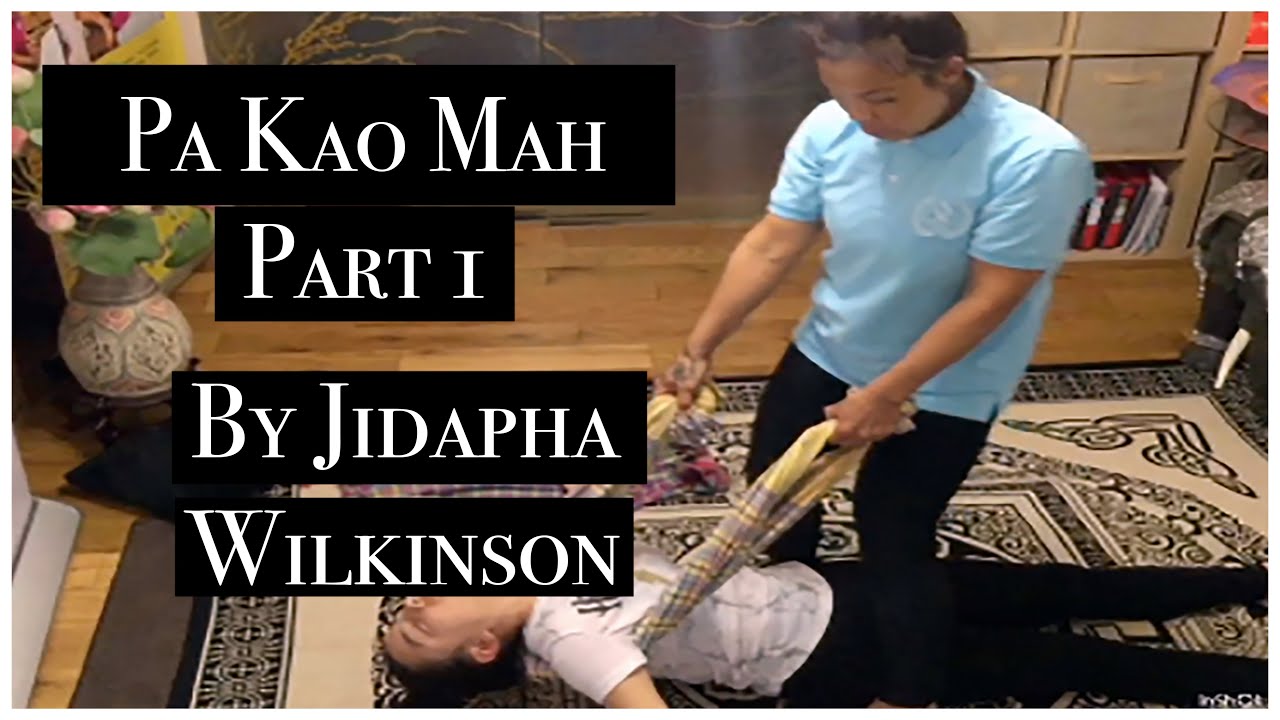Jidapha Wilkinson - Pa Kao Mah (Part 1)