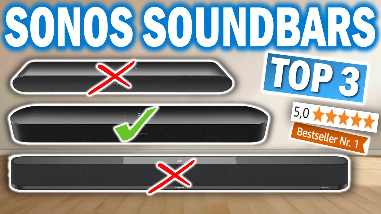 Top 3 SONOS SOUNDBARS im Vergleich! 🔥 | Top 3 Sonos Soundbars 2026 - Welche sind die Besten?