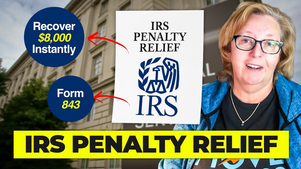 IRS Penalty Relief: 3 Steps to Recover $8,000 Instantly