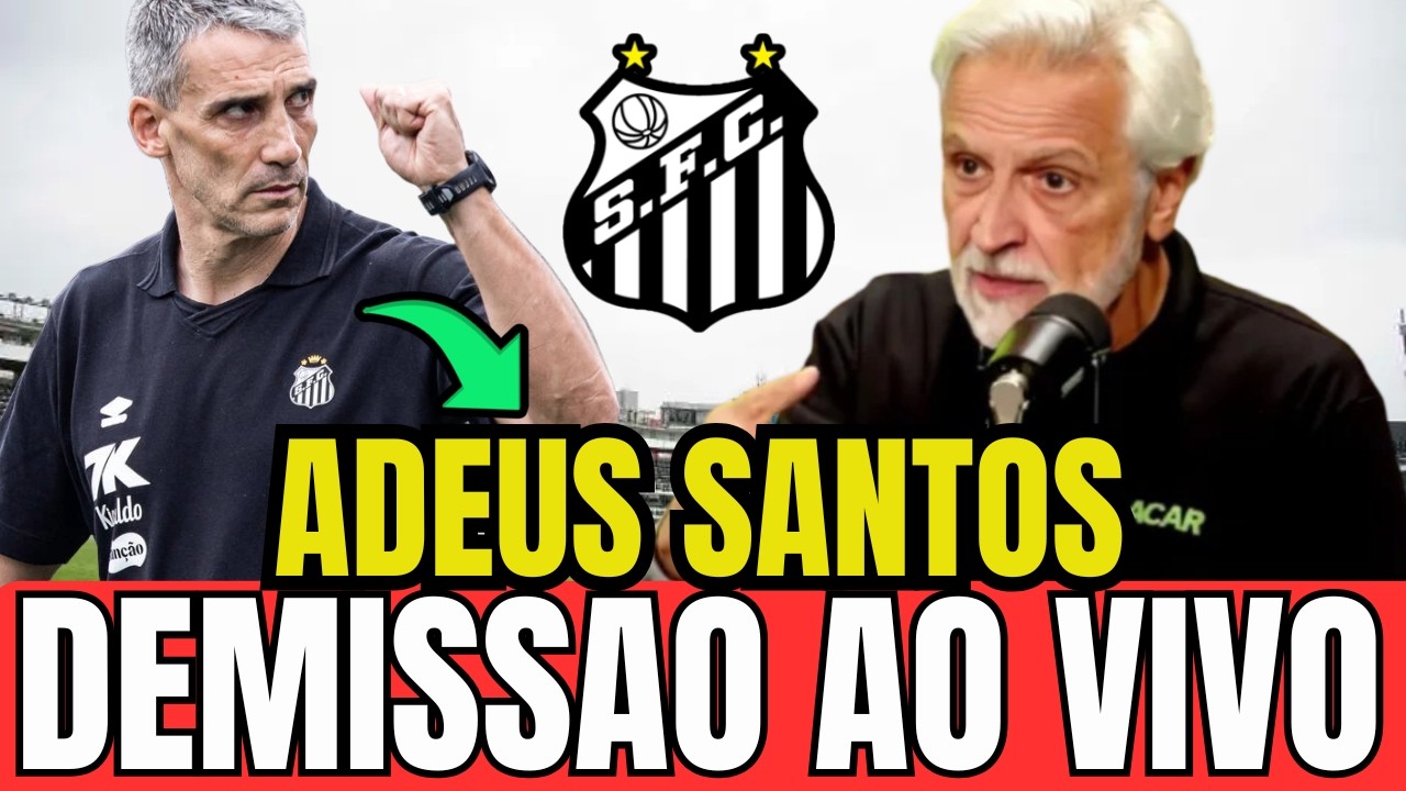 ADEUS SANTOS DE SAÍDA DO PEIXE ACONTECEU AGORA NOTÍCIAS DO SANTOS FUTEBOL CLUBE HOJE SANTOS FC
