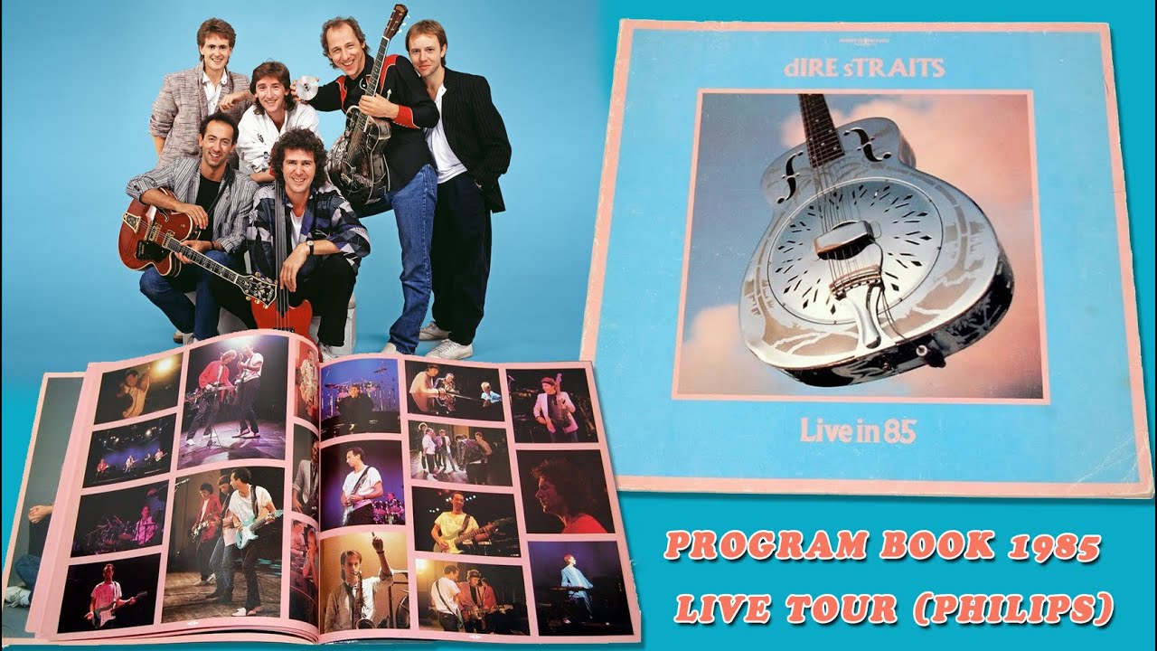 DIRE STRAITS PROGRAM BOOK 1985 - LIVE IN 85 TOUR CONCERT (PHILIPS) @direstraitscollector