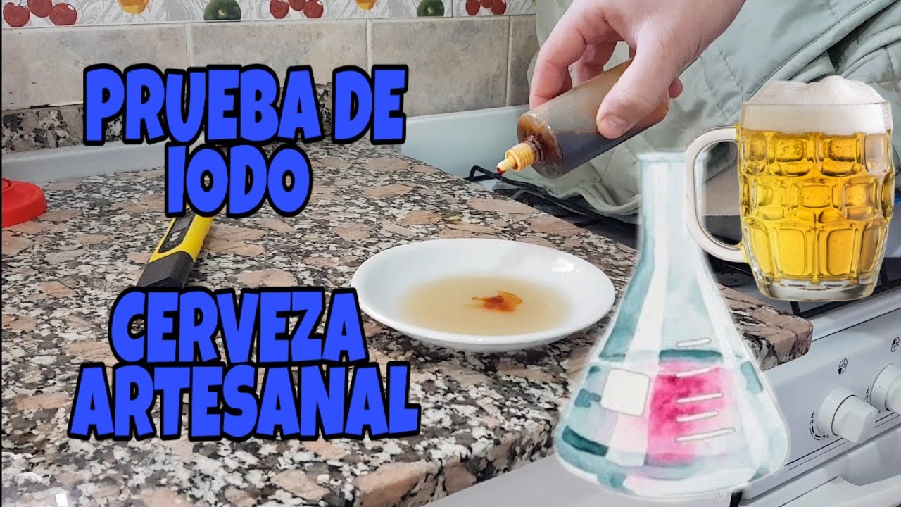 Prueba de Iodo para Cerveza Artesanal | La Birra Nostra