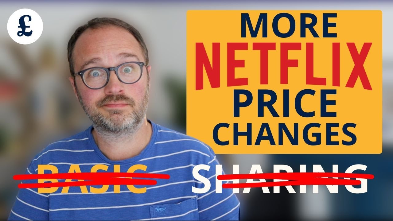 Netflix prices change again! Basic axed and sharing clampdown