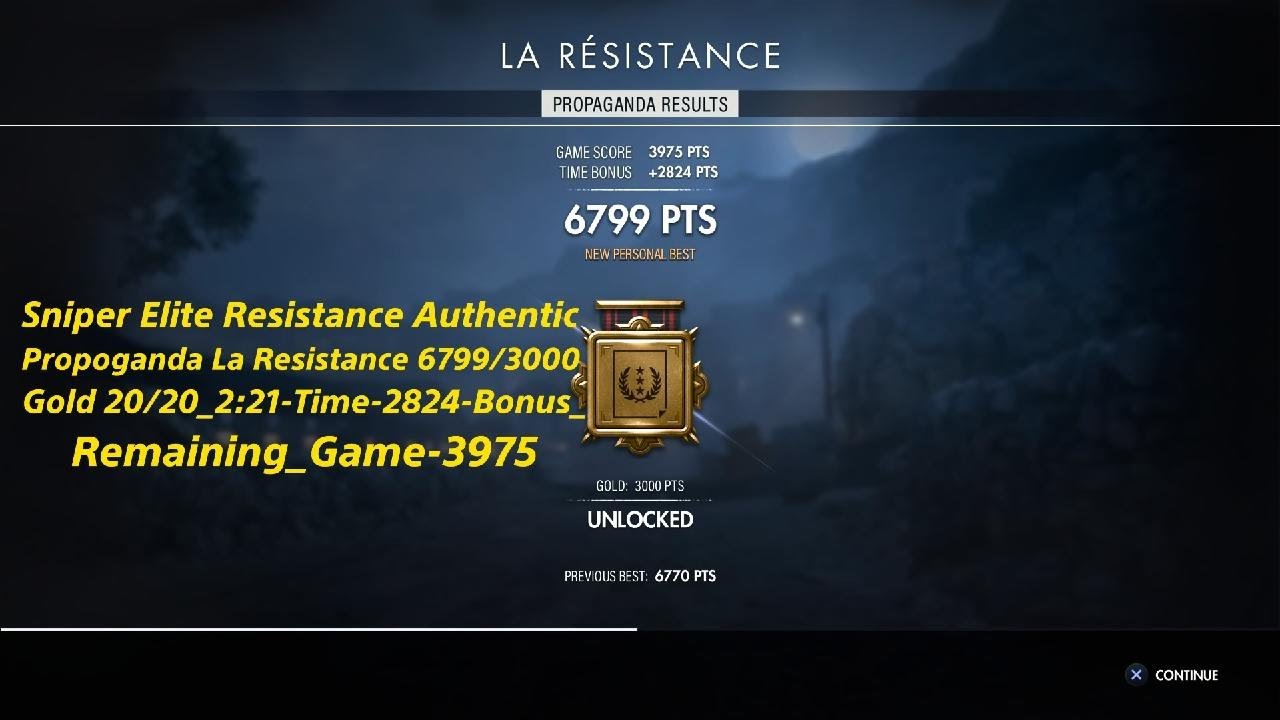 Sniper Elite Resistance Authentic Propoganda La Resistance 6799/3000 Gold 20/20_2:21-Time-2824-Bonus