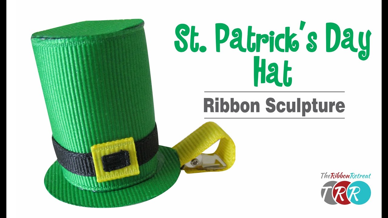How to Make a St Patricks Day Hat Ribbon Sculpture - TheRibbonRetreat.com