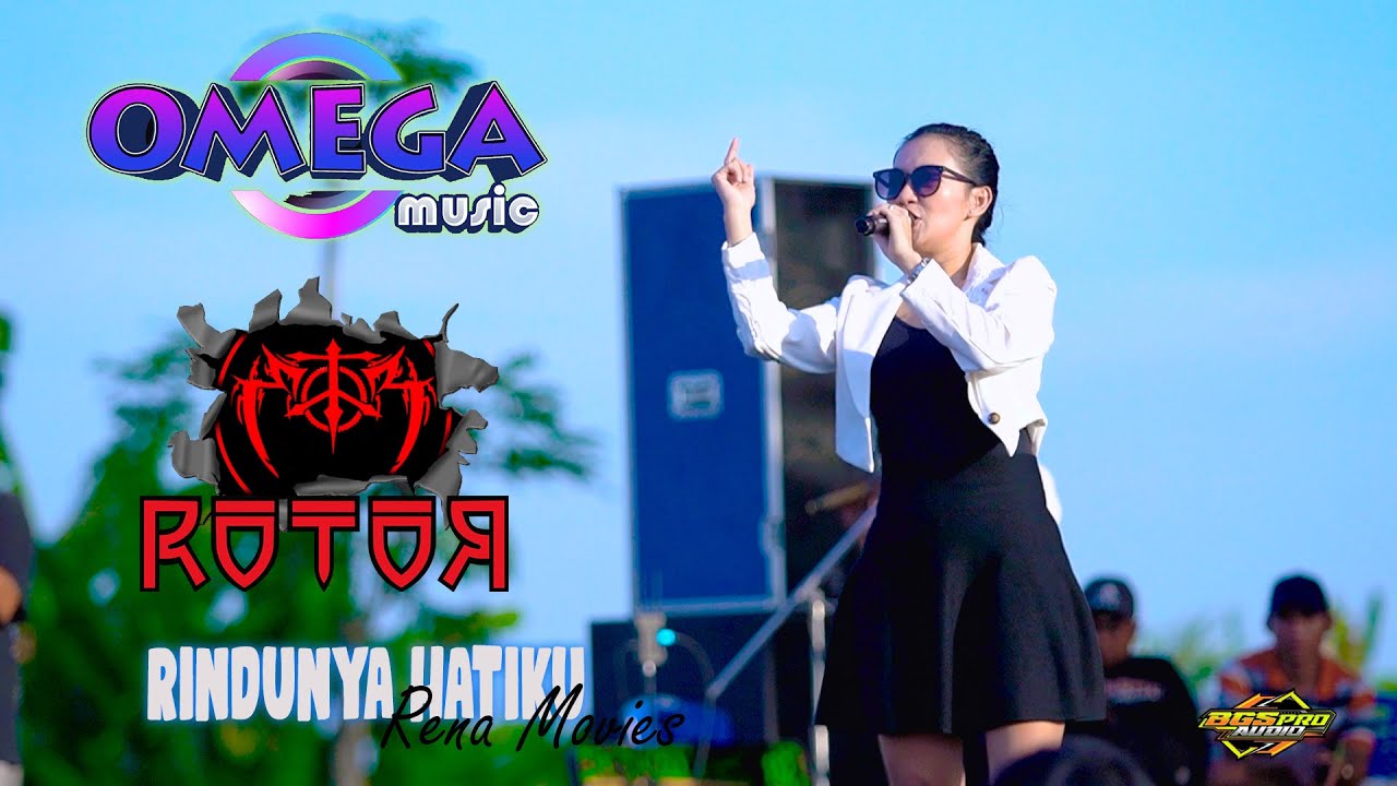 OMEGA || ROTOR || RINDUNYA HATIKU || RENA MOVIES || BAGAS AUDIO
