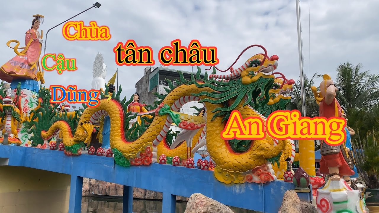 Chùa cậu Dũng tân châu an giang