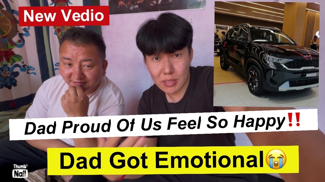 Dad proud of us‼️we are so happy||dad got emotional 😭Tibetan vlogger||family vlogs||new video||