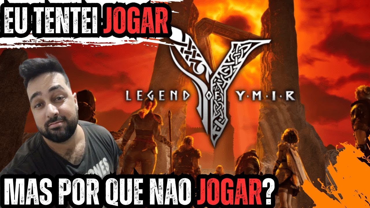 Legend of YMIR - NÃO CONSIGO JOGAR