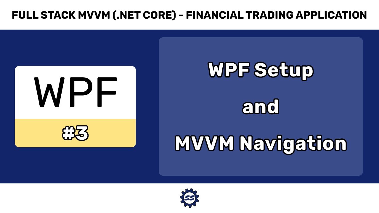 WPF in .NET Core and MVVM Navigation - FULL STACK WPF (.NET CORE) MVVM #3