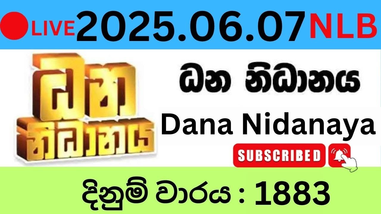 Dhana Nidanaya 1883 2025.06.07 Lottery Results Lotherai dinum anka 1883 NLB Jayaking Show