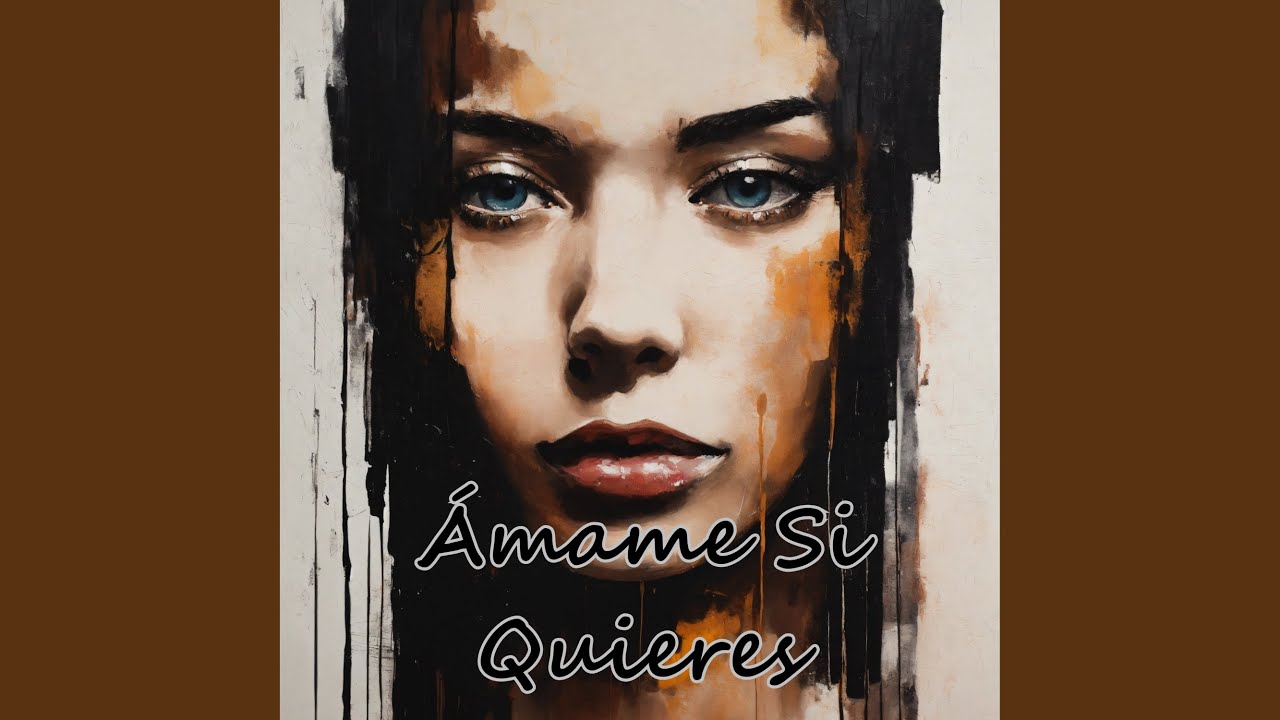 Ámame Si Quieres