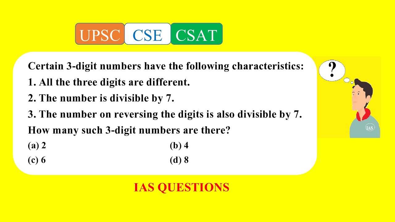 2017_Qn A49, Certain 3-digit numbers have the following characteristics: 1. All the three digits ..