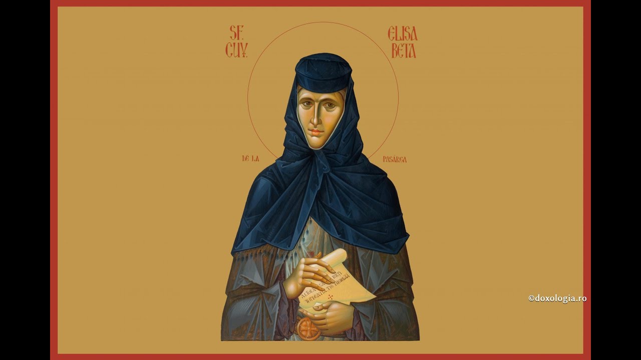 Troparul Sfintei Cuvioase Elisabeta de la Pasărea