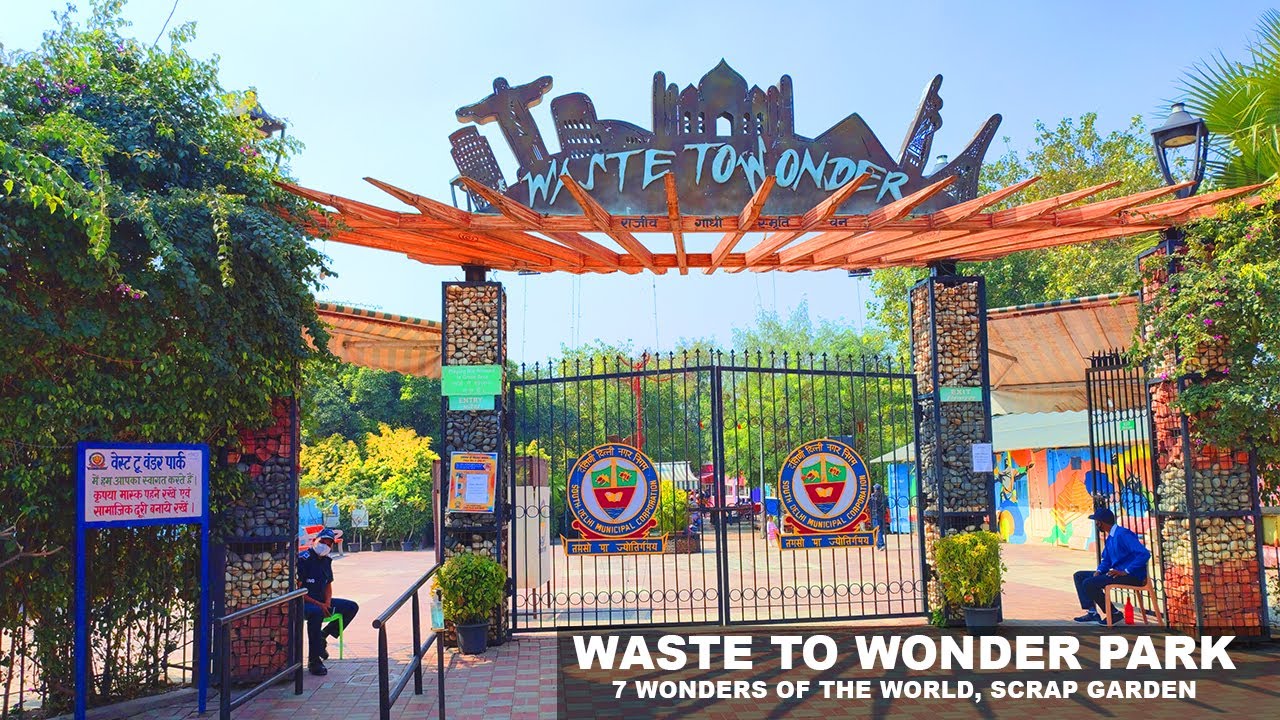 WASTE TO WONDER PARK DELHI | SEVEN WONDERS NIZAMUDDIN | RAJIV GANDHI SMRITI VAN