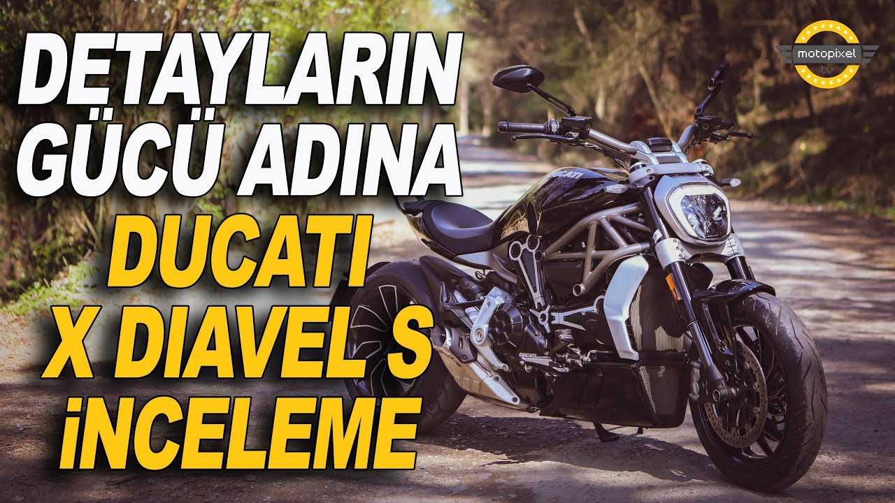 Ducati X Diavel S İnceleme