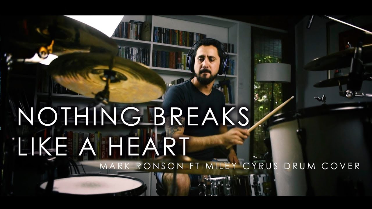 Nothing breaks like a heart / Mark Ronson ft Miley Cyrus / Drum Cover by Alvaro Pruneda