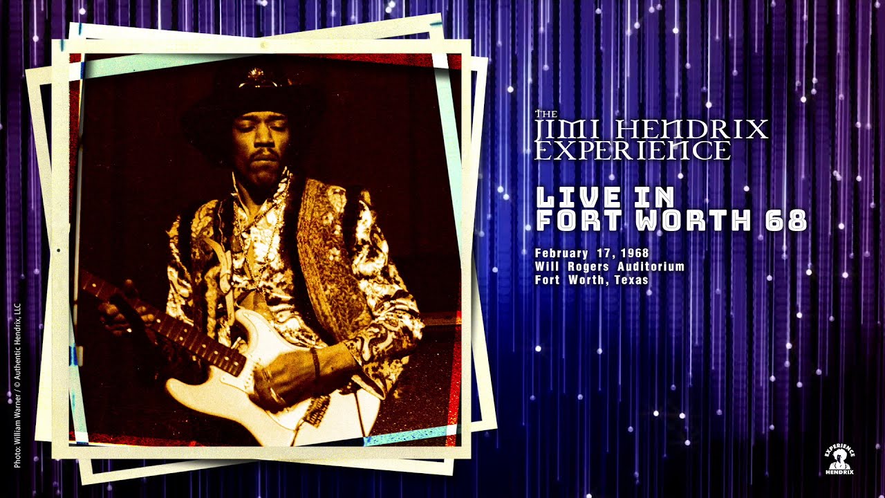 1968-02-17 | The Jimi Hendrix Experience: Live In Fort Worth '68