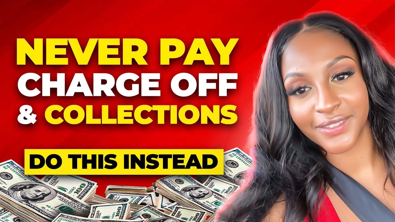 NEVER! Paying Collections & Charge Offs (Do This INSTEAD)