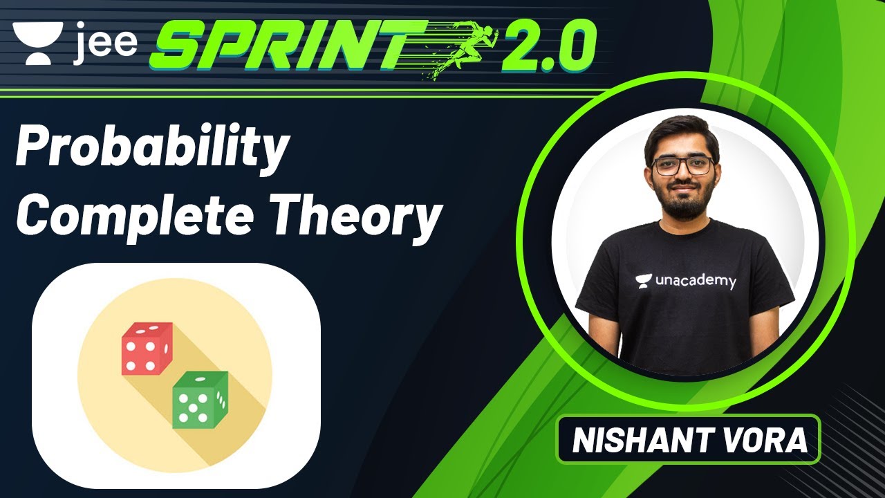 JEE: Probability | JEE Live Sprint 2.0 | Unacademy JEE | Maths | Nishant Vora