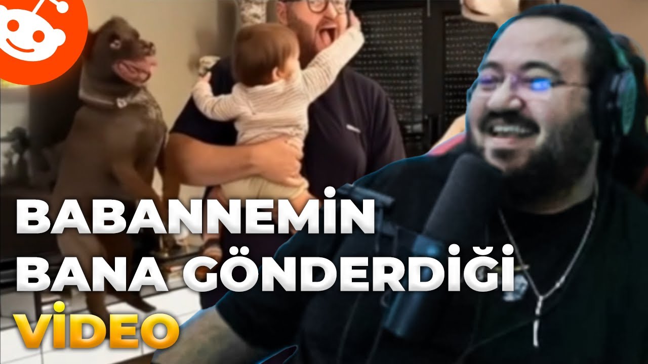 BABAANNEMİN ÜZÜLEREK GÖNDERDİĞİ O VİDEO - RedditCheck
