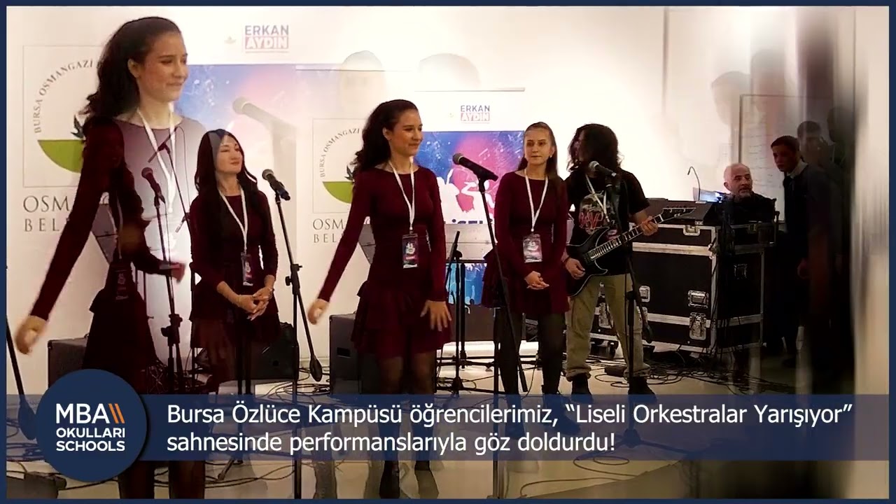Bursa Özlüce Kampüsü öğrencilerimiz, “Liseli Orkestralar Yarışıyor”
