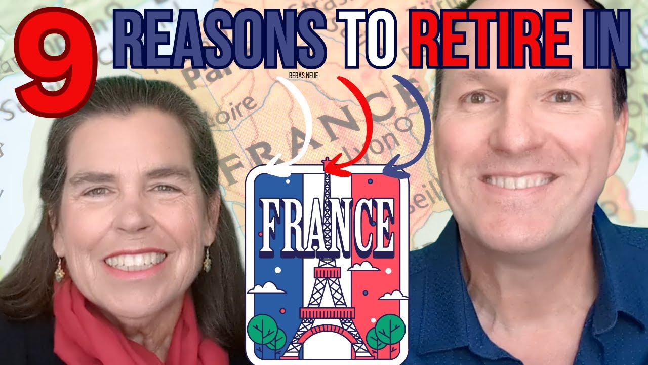 9 reasons to retire in France