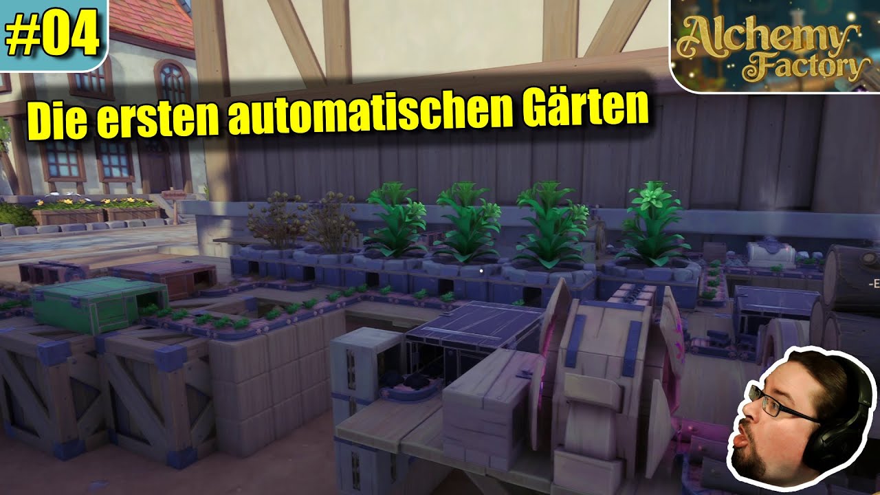 Alchemy Factory 🔮 Die ersten automatischen Gärten | #04