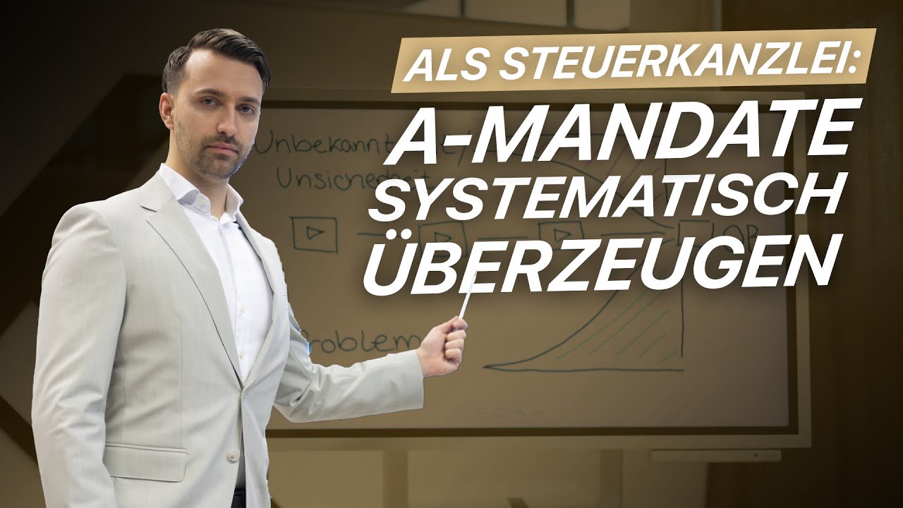 Als Steuerkanzlei A-Mandate systematisch überzeugen: Ersten Kontakt bis zum Onboarding!