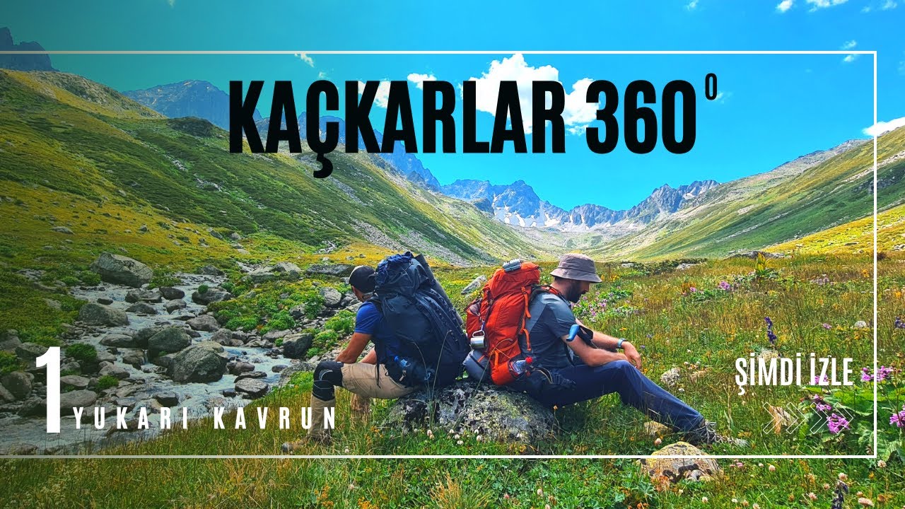 Zirve Yolunda Kaçkarlar - Türkiye'nin En Güzel Yaylaları #1