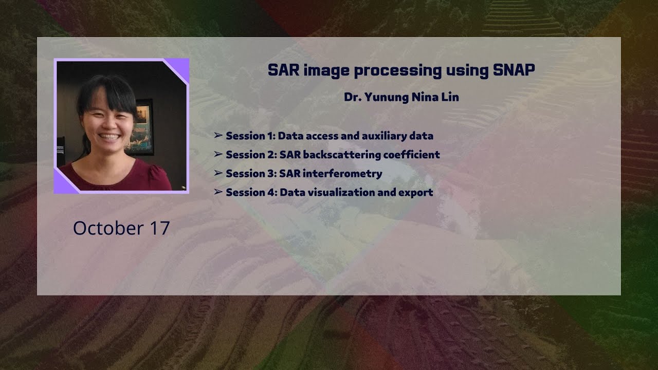 【SAR Course - 5】Dr. Yunung Nina Lin - SAR image processing using SNAP