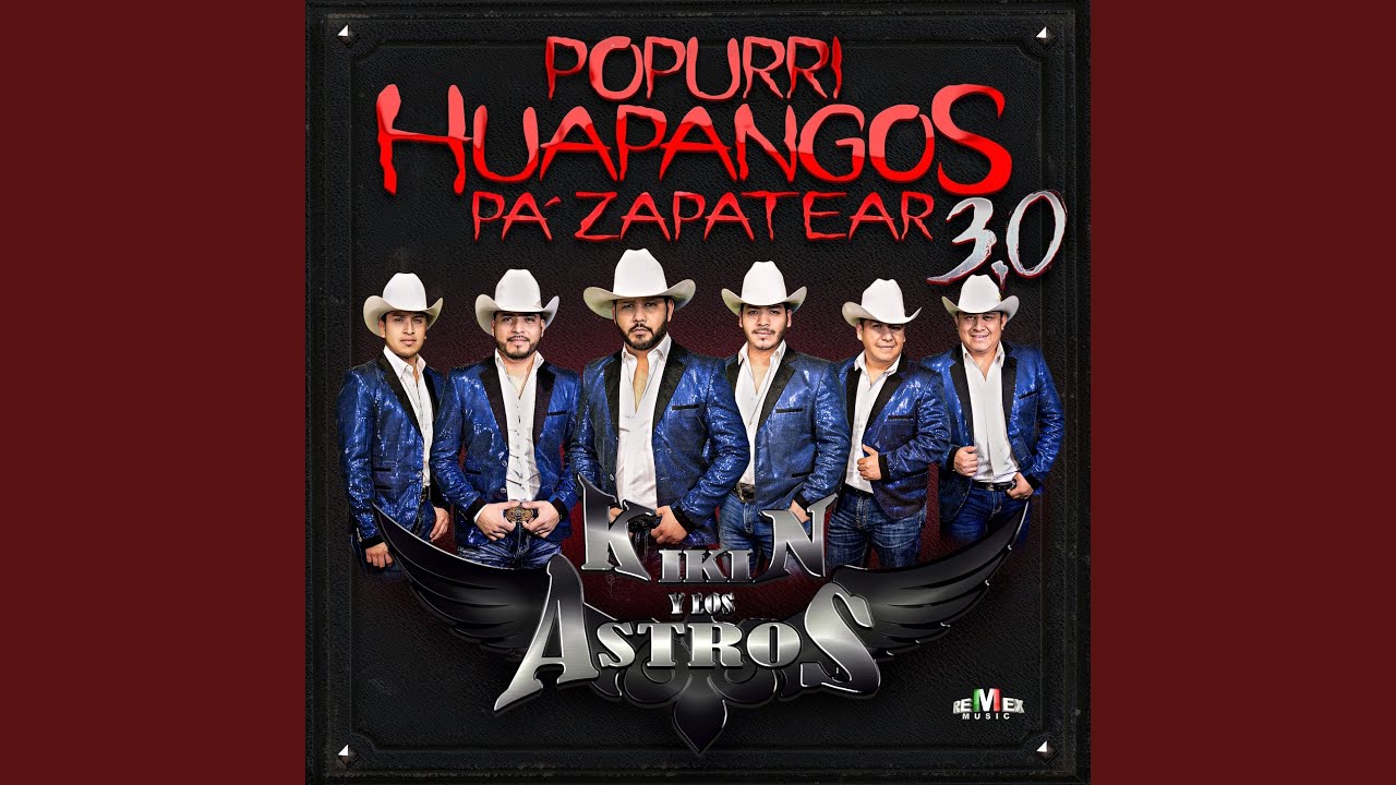 Popurrí: Huapangos Pa' Zapatear 3.0