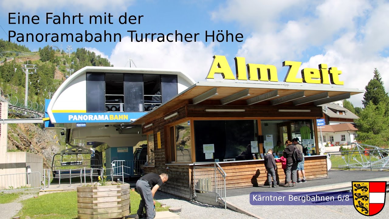 Kärntner Bergbahnen 6/8: Die Panoramabahn Turracher Höhe