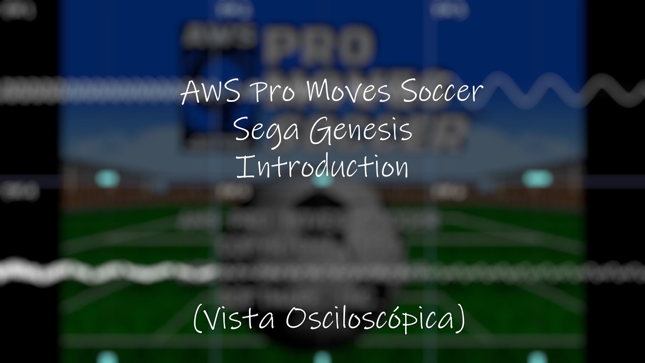 AWS Pro Moves Soccer - Sega Genesis - Introduction SMPS (Vista Osciloscópica)
