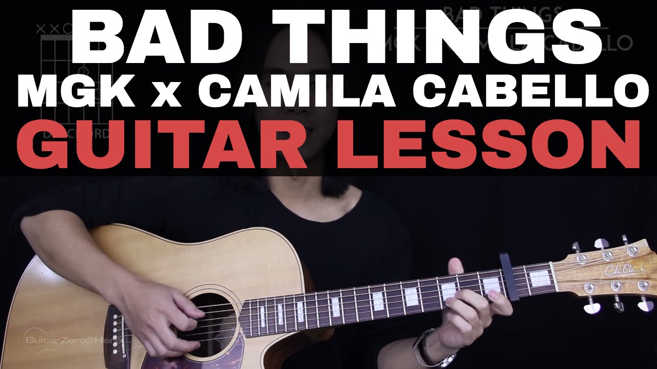 Bad Things Guitar Tutorial - Machine Gun Kelly feat. Camilla Cabello Guitar Lesson |Easy Chords|
