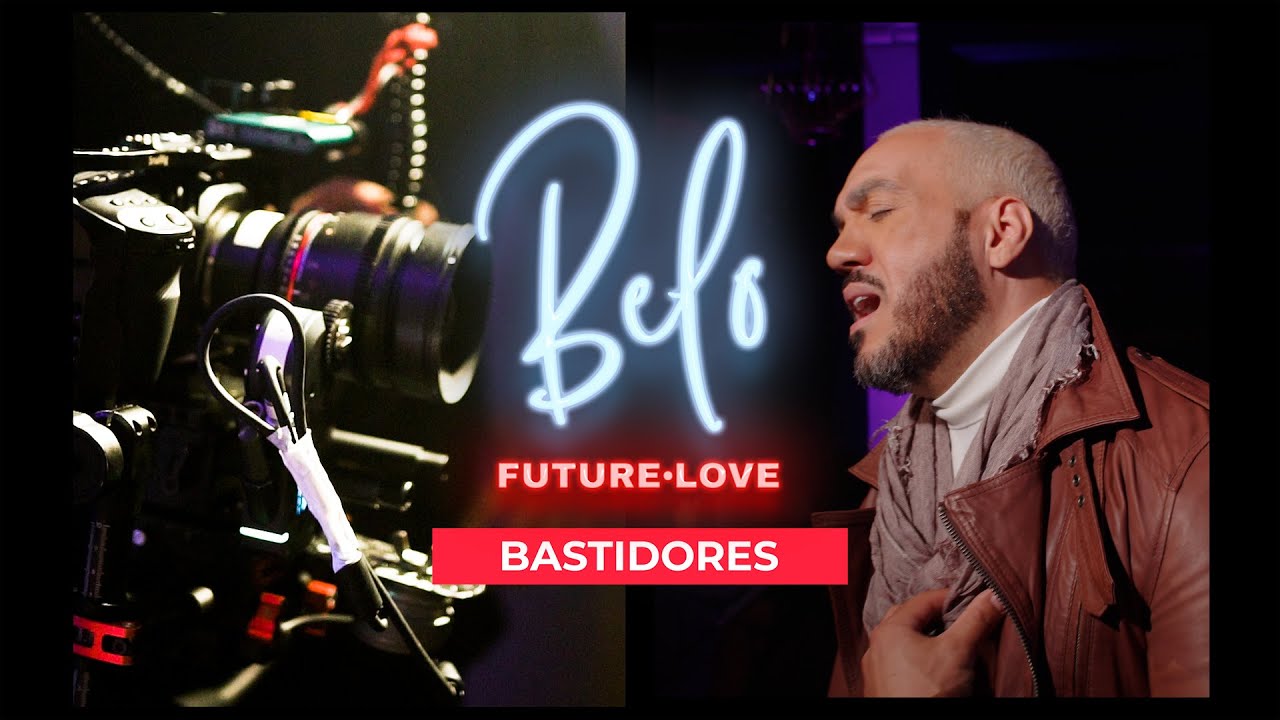 Making Of - Belo Future Love